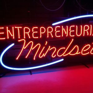 Entrepreneurial Mindset Neon Sign