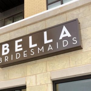 Bella Bridesmaids Dress Shop Cabinet Sign - Milwaukee, WI